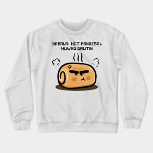 Pinoy Panaderia Classics: Hot Pandesal Crewneck Sweatshirt